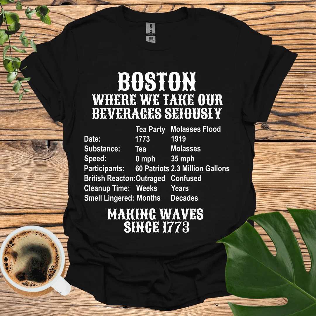 Boston History T-Shirt: Tea Party and Molasses Flood Humor