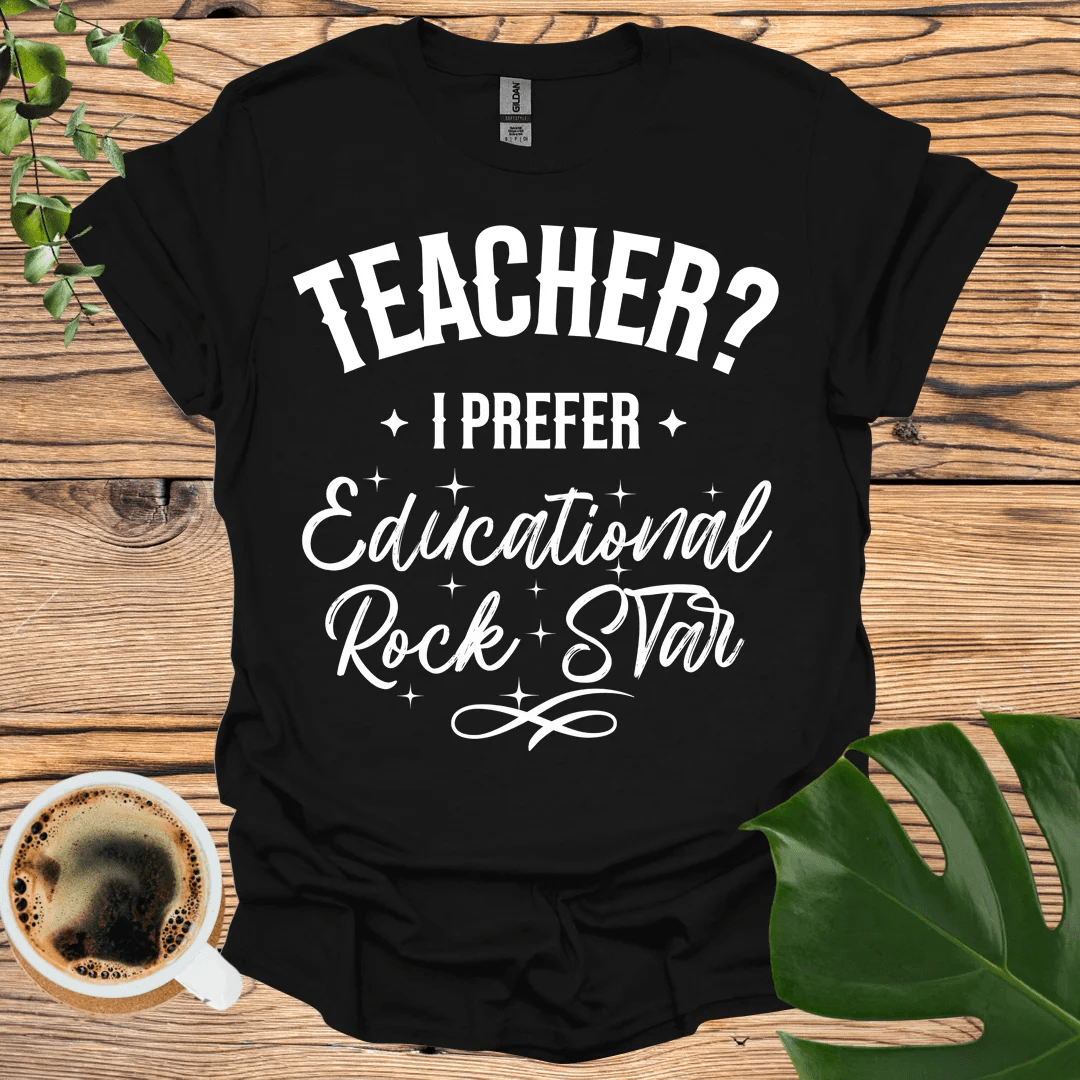 Celebrate Teachers with Educational Rock Star T-shirt