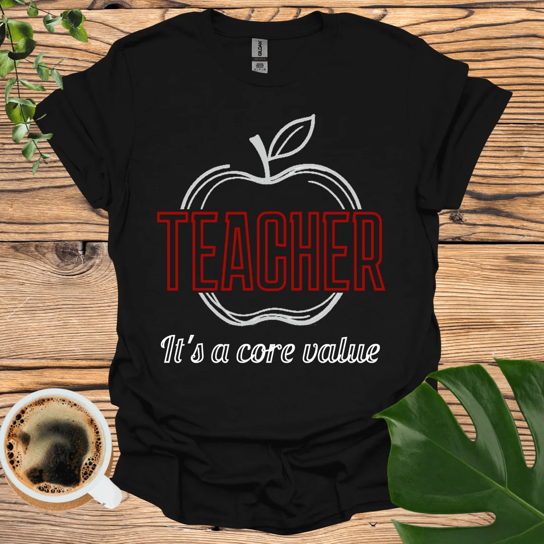 Core Values T-Shirt - Apple Core Theme for Educators