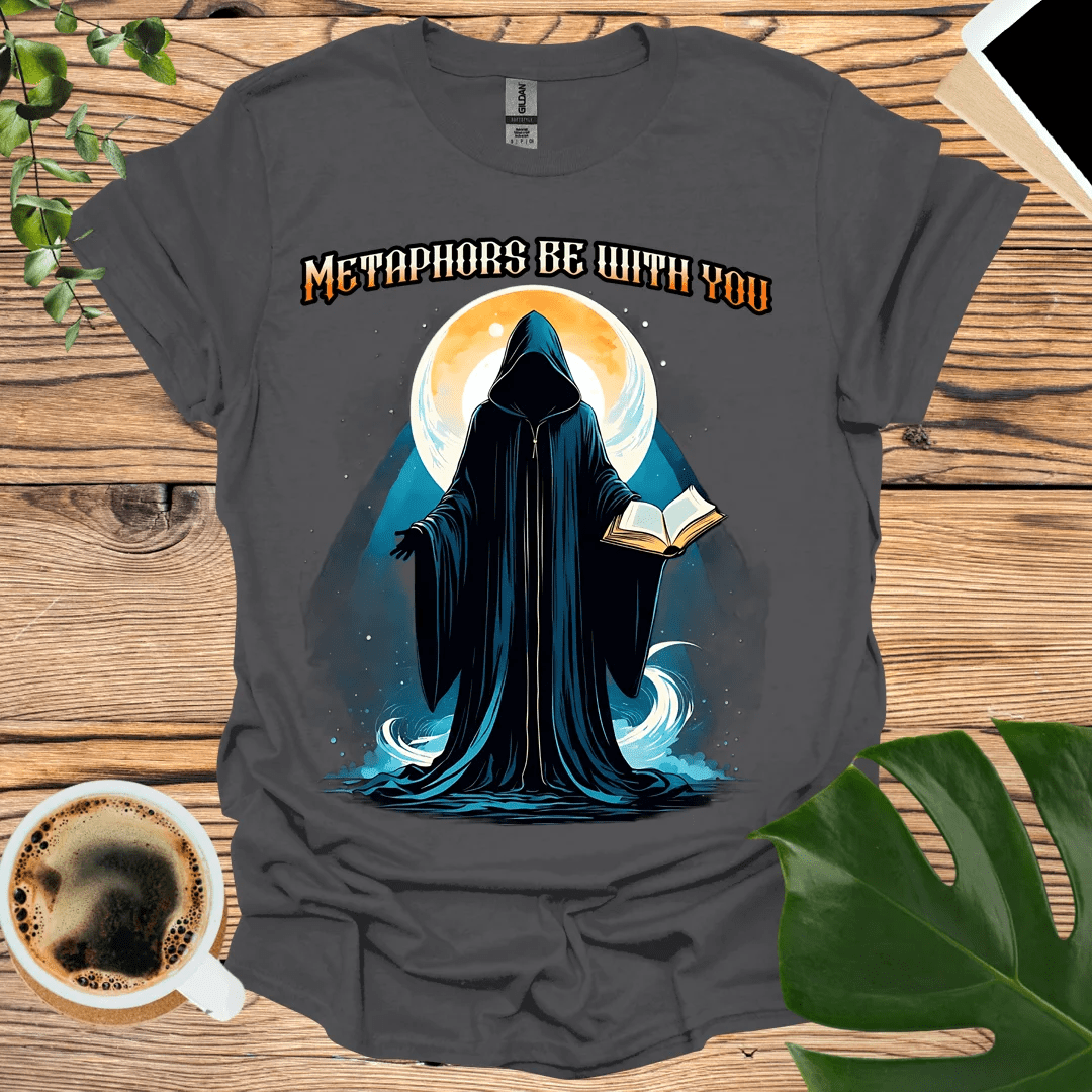 Mystical Reader T-Shirt - Metaphors Be With You