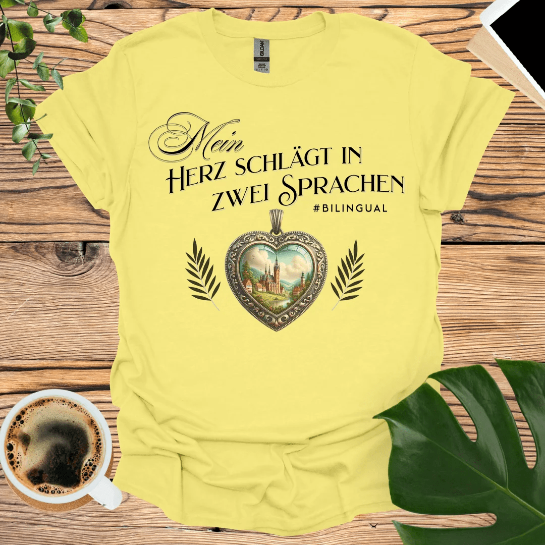 My Heart Beats in Two Languages - German T-Shirt