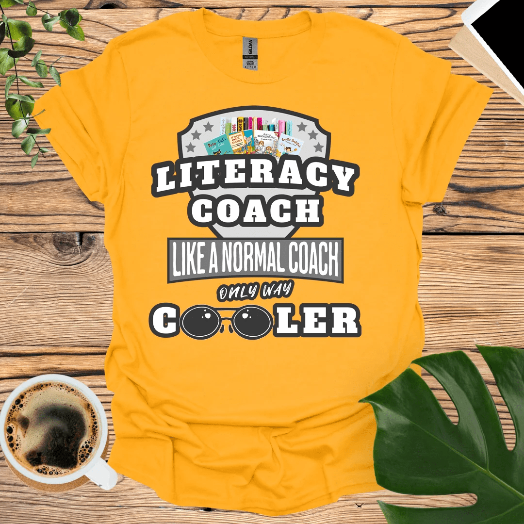 Way Cooler Leadership - Literacy Coach T-Shirt