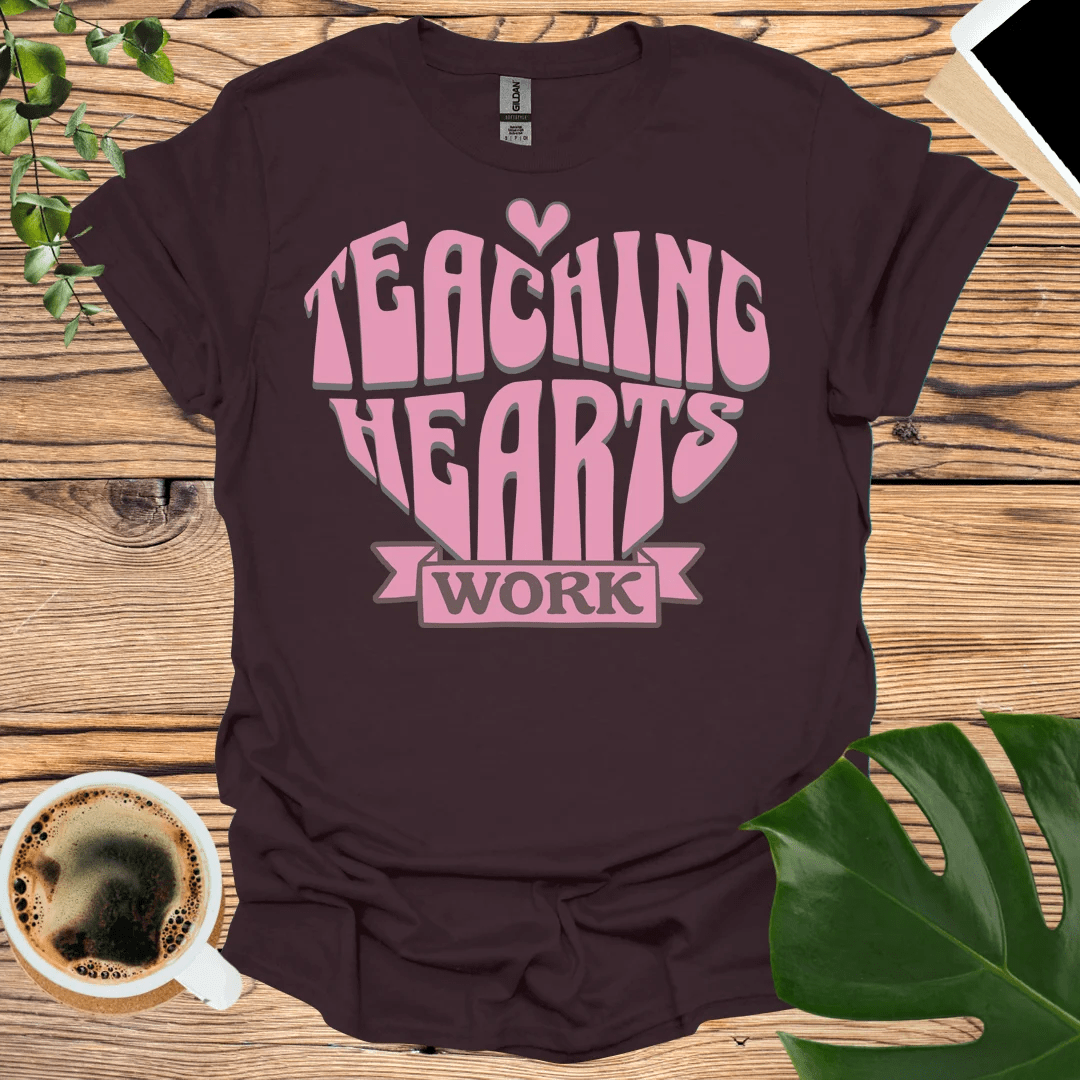 Honor The Heart "Teaching Hearts Work" T-Shirt