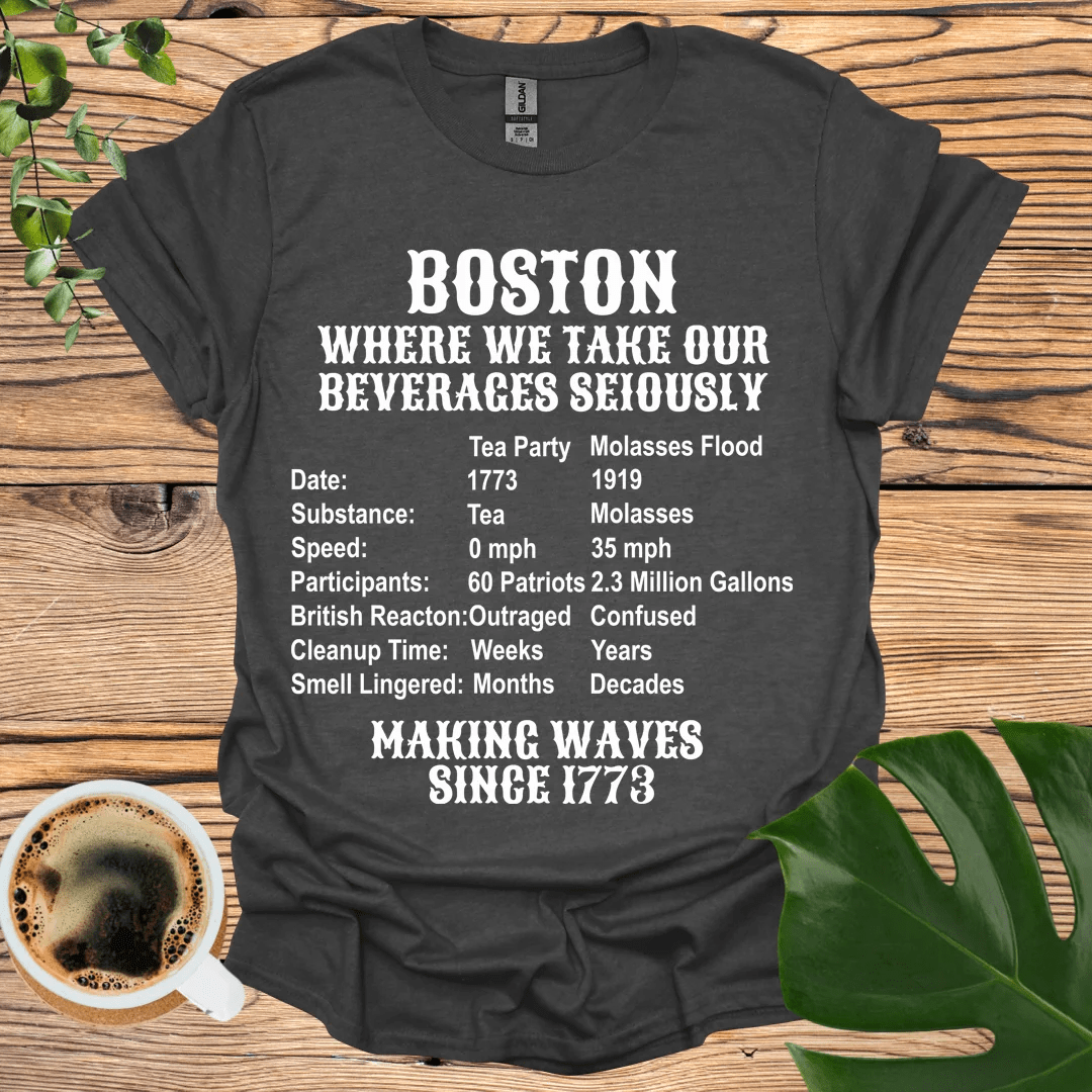 Boston History T-Shirt: Tea Party and Molasses Flood Humor