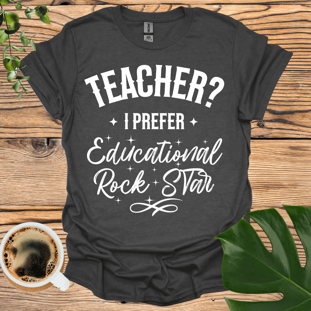 Celebrate Teachers with Educational Rock Star T-shirt