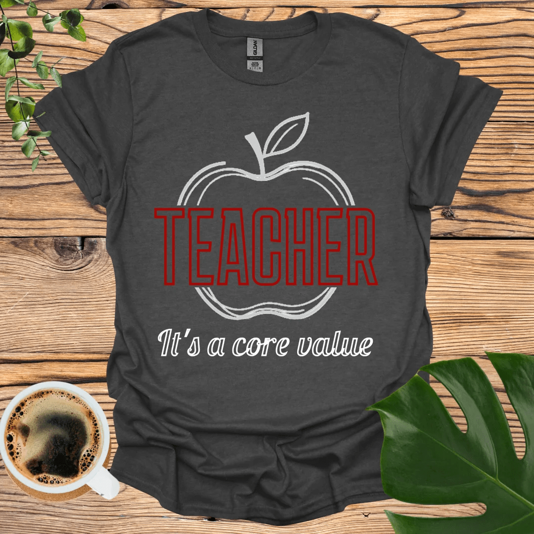 Core Values T-Shirt - Apple Core Theme for Educators