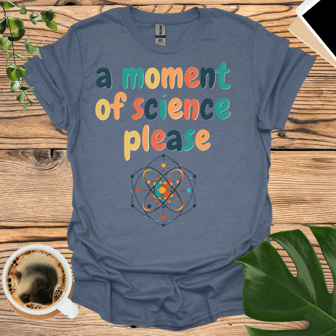 Moment of Science T-Shirt – Fun and Playful