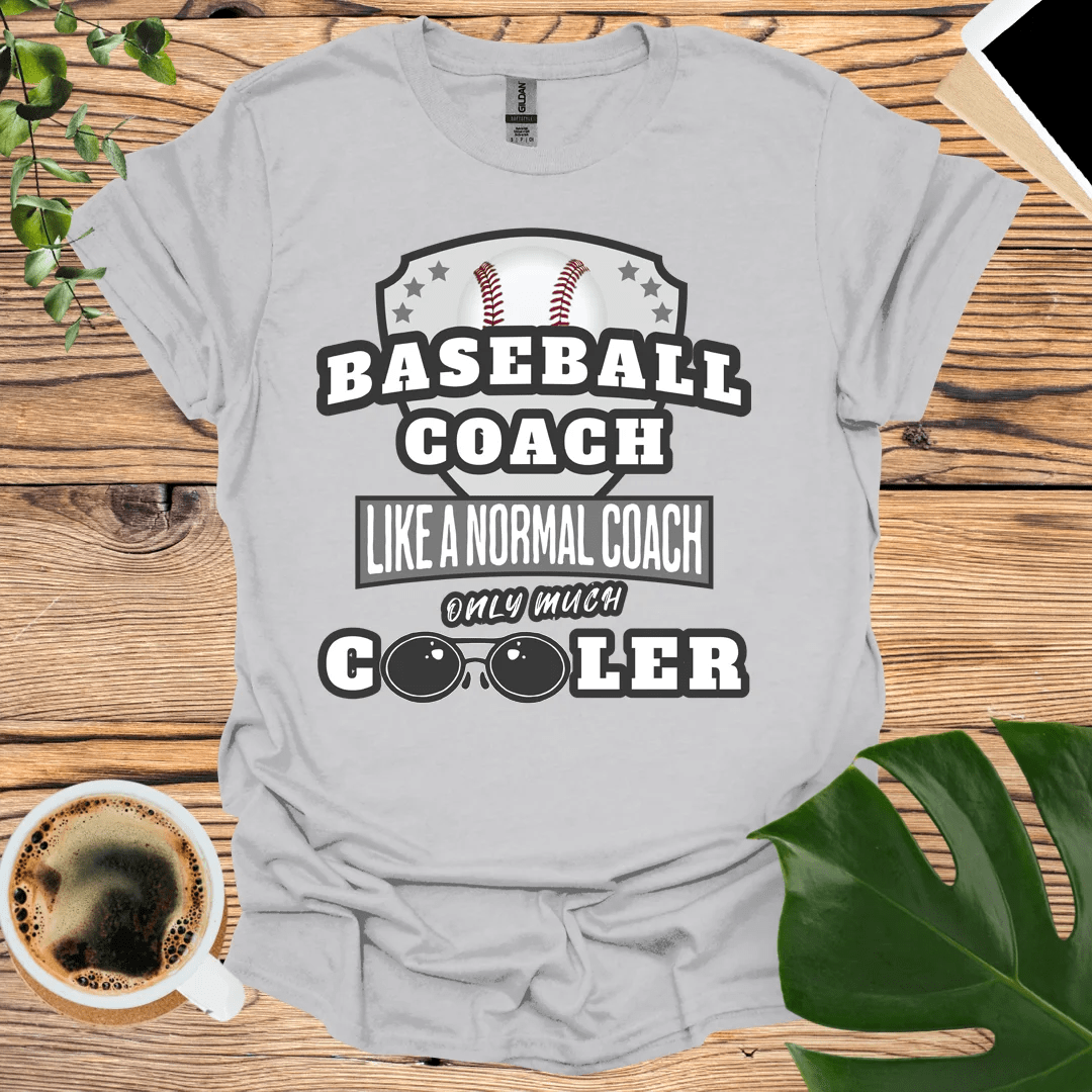 Cooler Than Normal - Baseball Coach T-Shirt