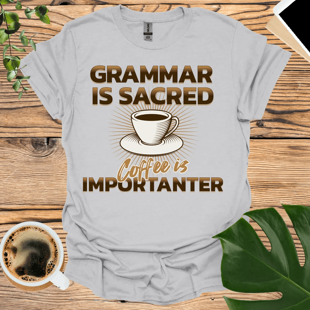 Grammar Rules T-Shirt (Coffee is Importanter)