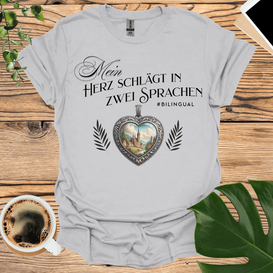 My Heart Beats in Two Languages - German T-Shirt