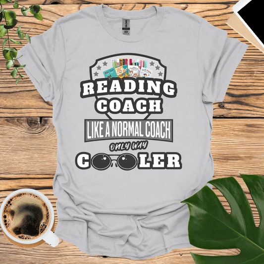 Way Cooler Leadership - Reading Coach T-Shirt