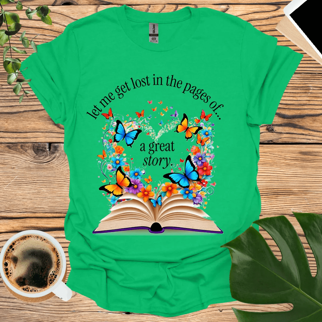 Enchanting Lost in the Pages T-Shirt for Literature Lovers