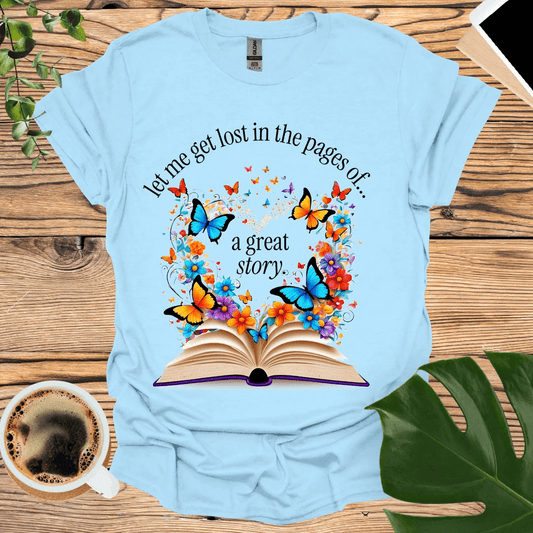 Enchanting Lost in the Pages T-Shirt for Literature Lovers