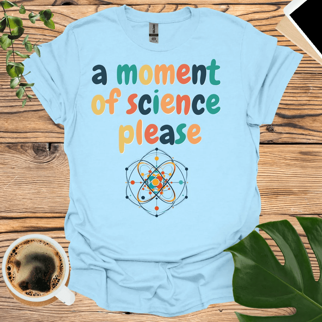 Moment of Science T-Shirt – Fun and Playful