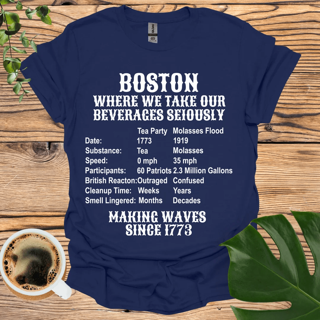 Boston History T-Shirt: Tea Party and Molasses Flood Humor