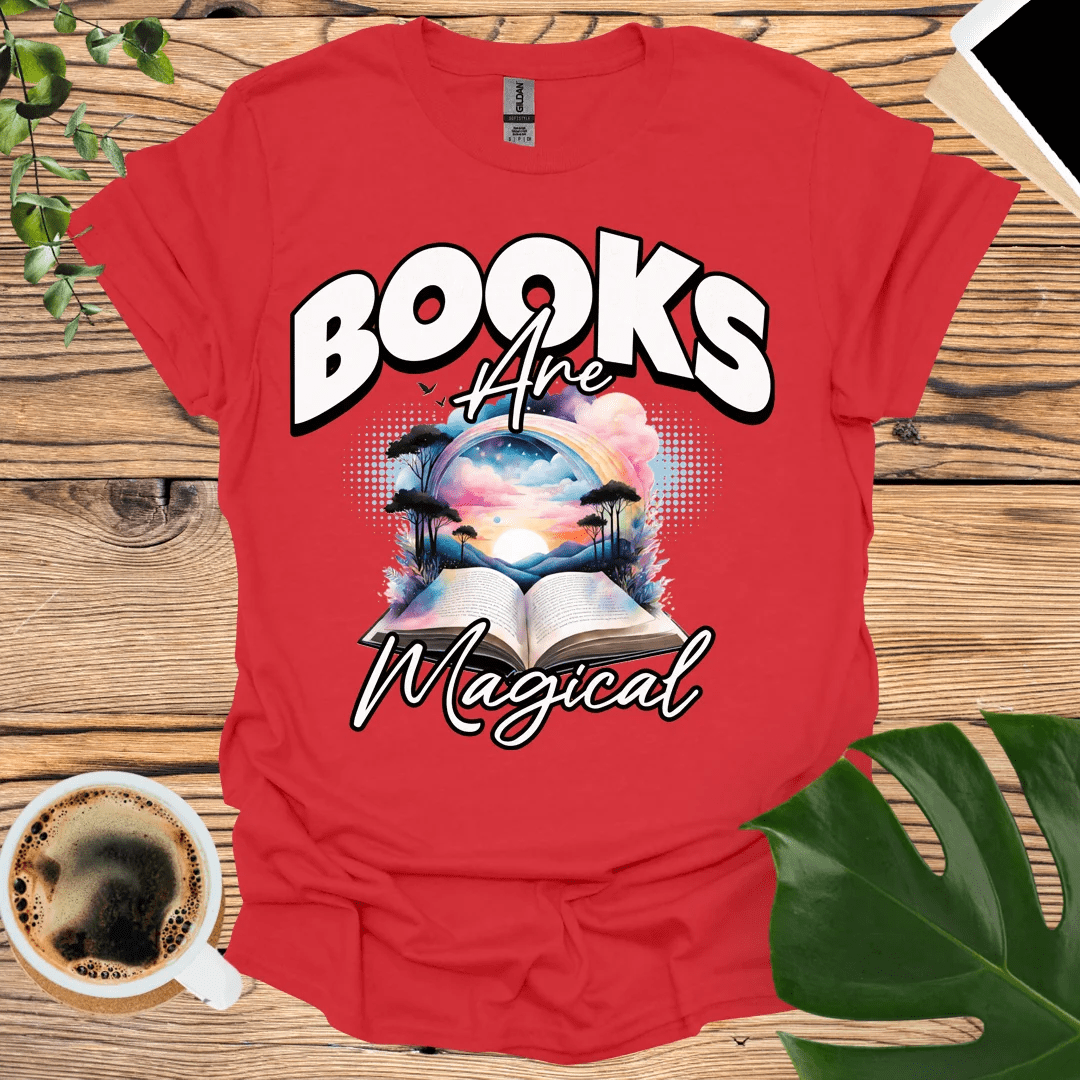 Books Are Magical T-Shirt Promote the Magic