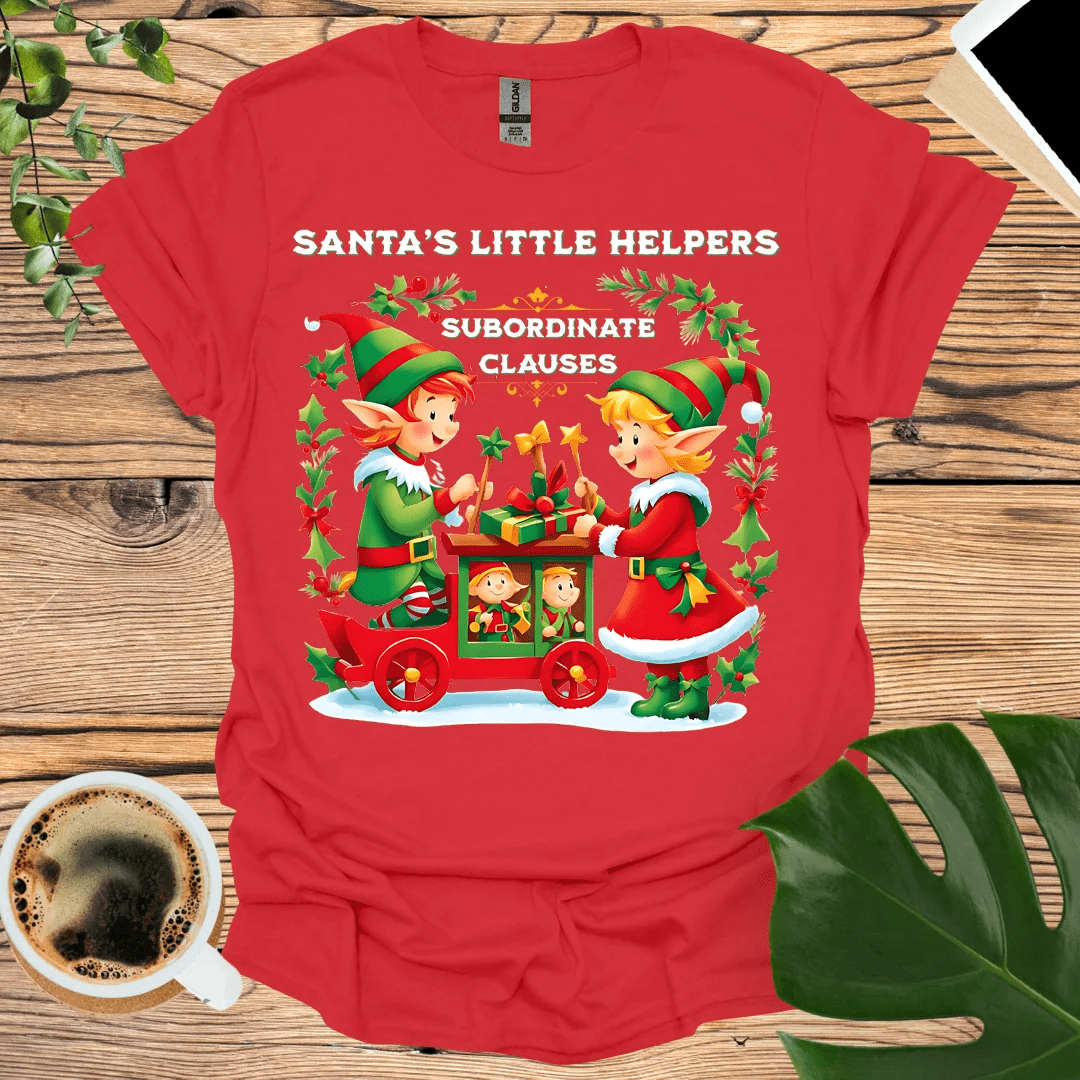 Subordinate Clauses - Christmas Elf T-Shirt