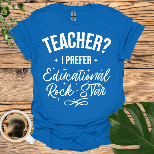 Celebrate Teachers with Educational Rock Star T-shirt