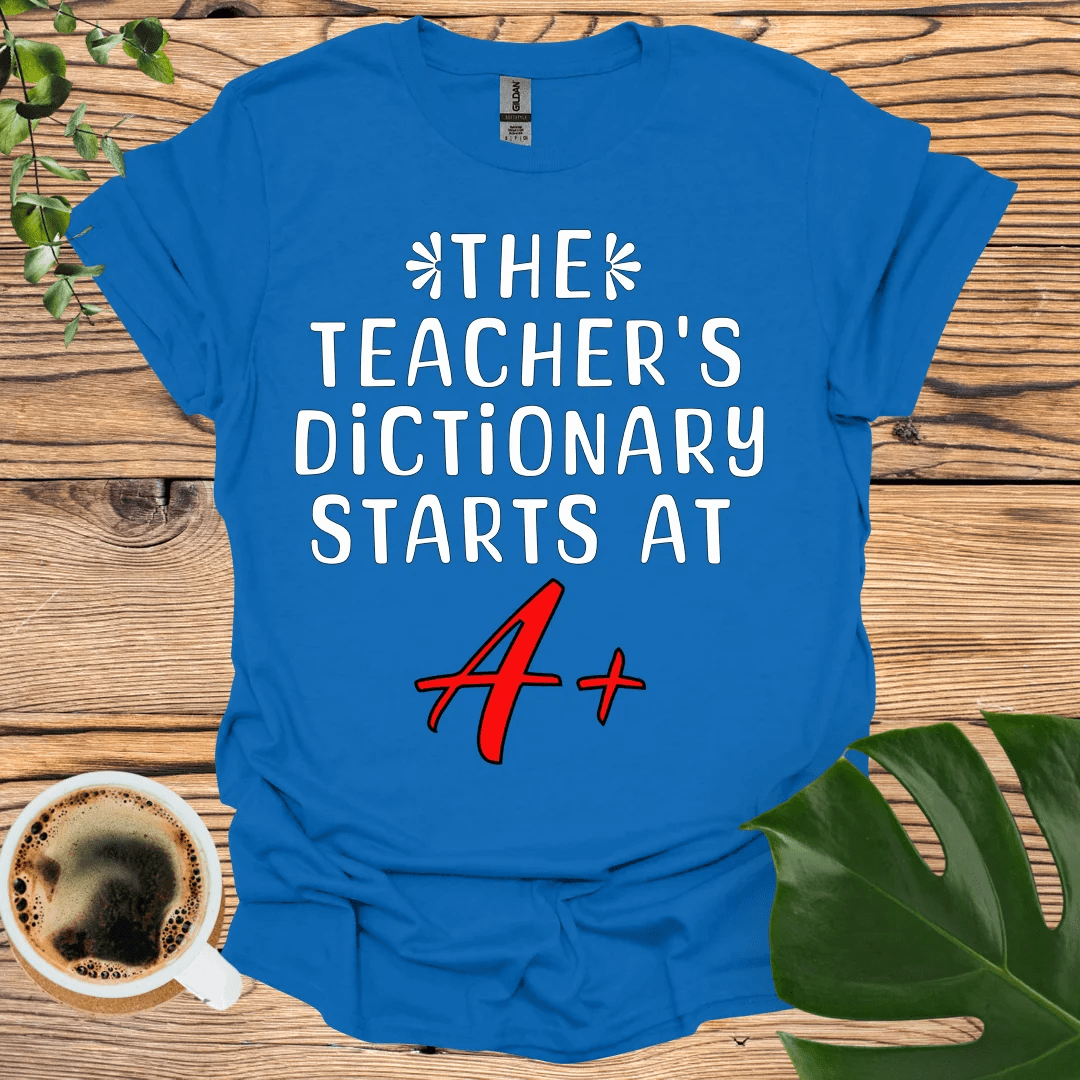 Teacher’s Dictionary T-Shirt: A+ Design for Educators