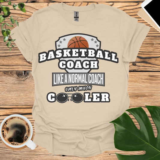 Cooler Than Normal - Basketball Coach T-Shirt