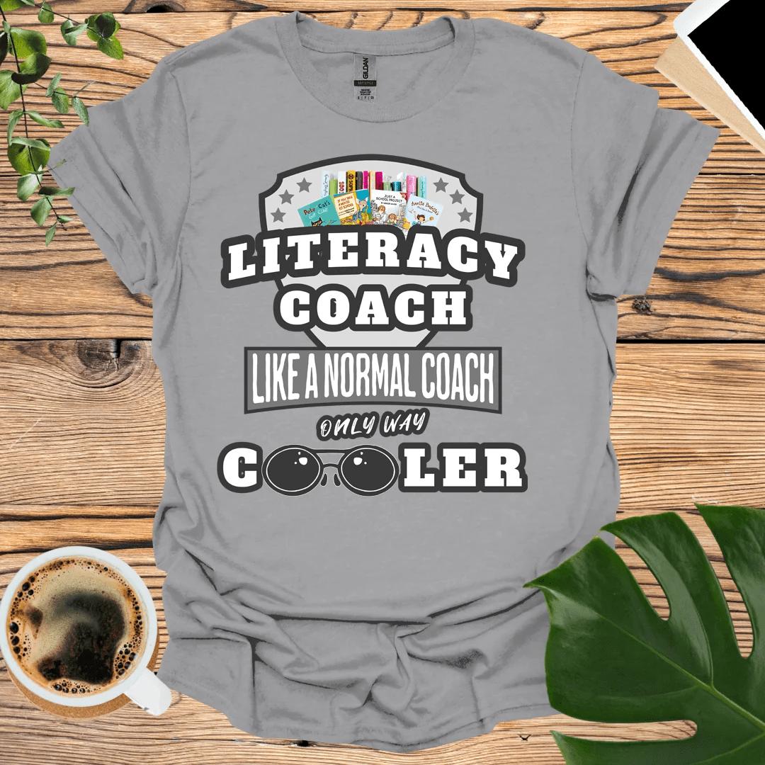 Way Cooler Leadership - Literacy Coach T-Shirt