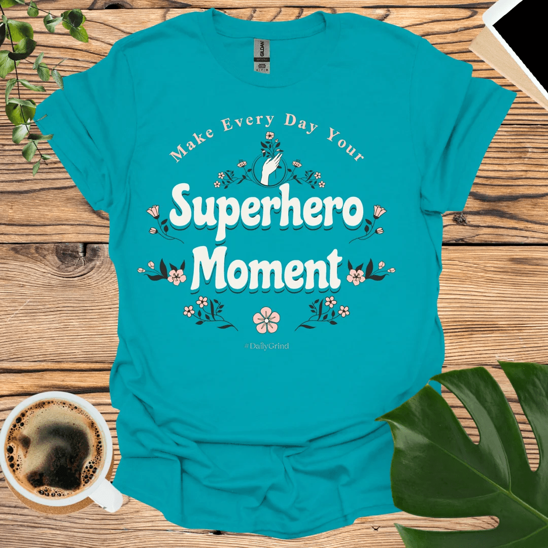 Empower Your Day: Superhero Moment T-Shirt