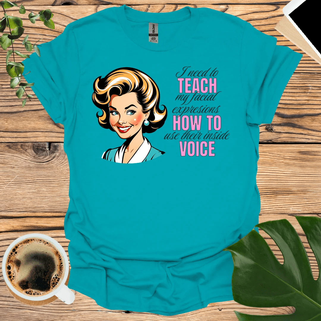 Teach Your Expressions: 'Inside Voice' T-Shirt