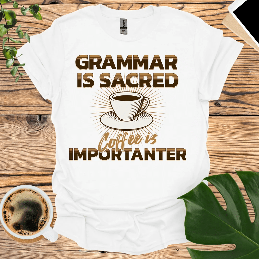 Grammar Rules T-Shirt (Coffee is Importanter)