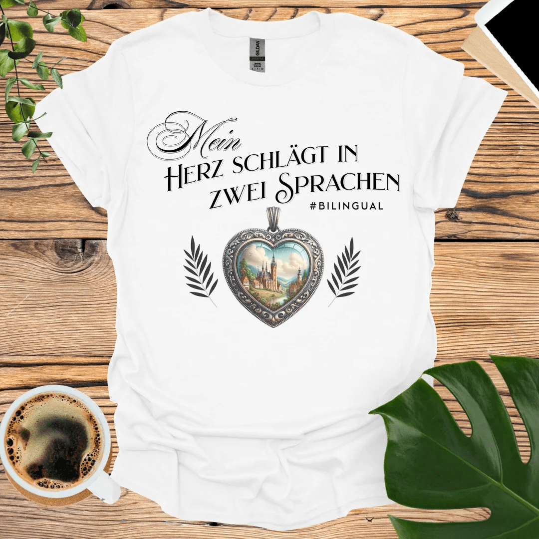 My Heart Beats in Two Languages - German T-Shirt