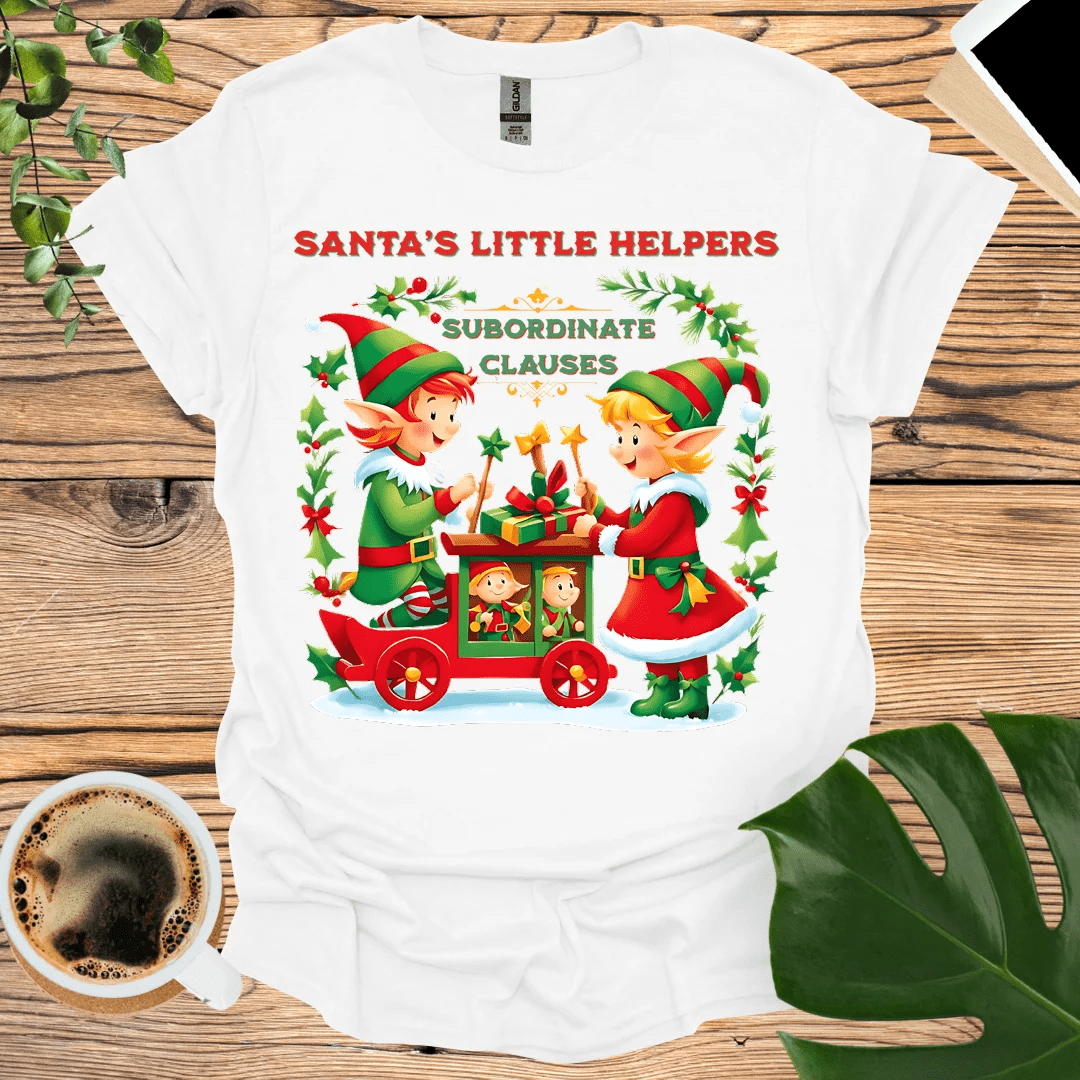 Subordinate Clauses - Christmas Elf T-Shirt